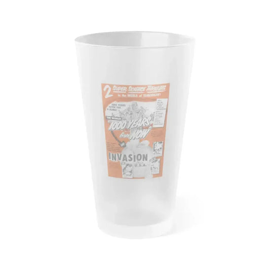 1000 YEARS FROM NOW + INVASION USA 1952 Movie Poster - Frosted Pint Glass 16oz 16oz Frosted - Go Mug Yourself