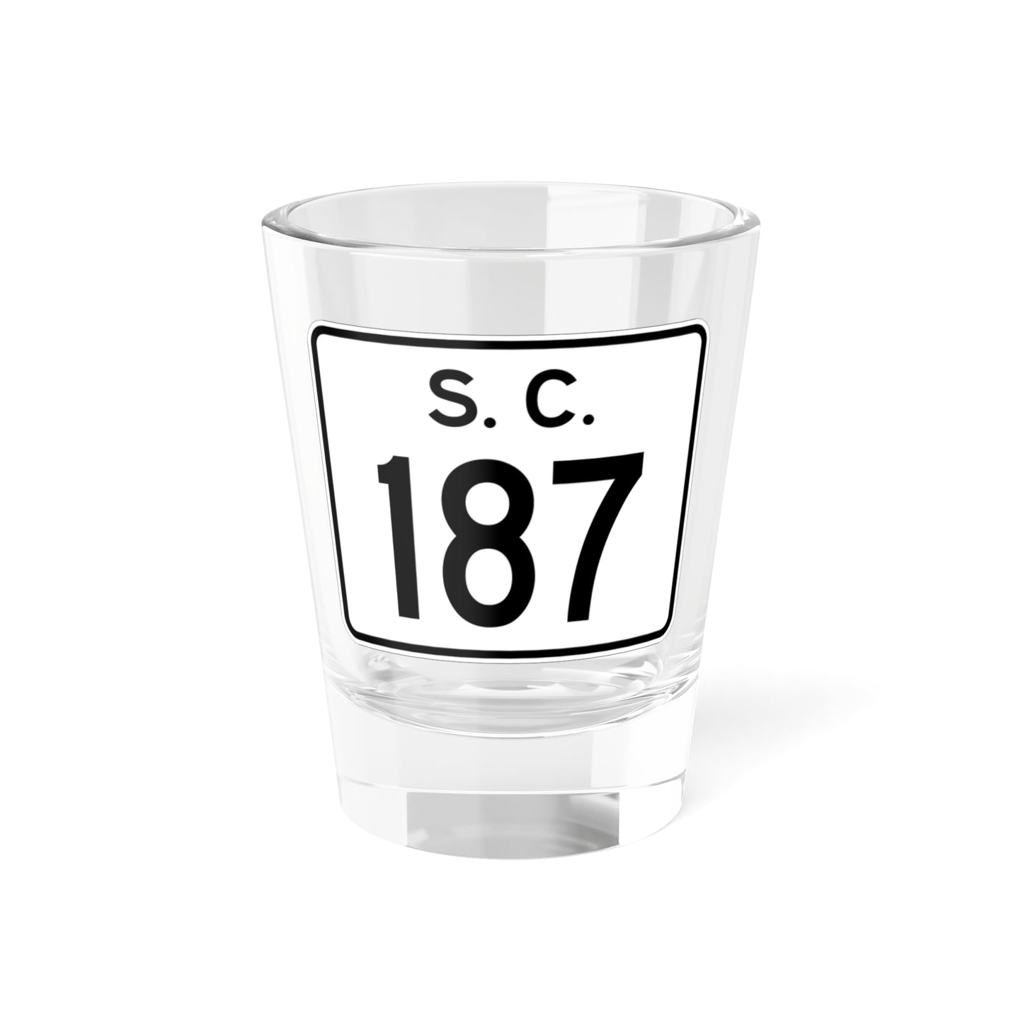 SC-187 (South Carolina) (Road Sign) Shot Glass 1.5oz