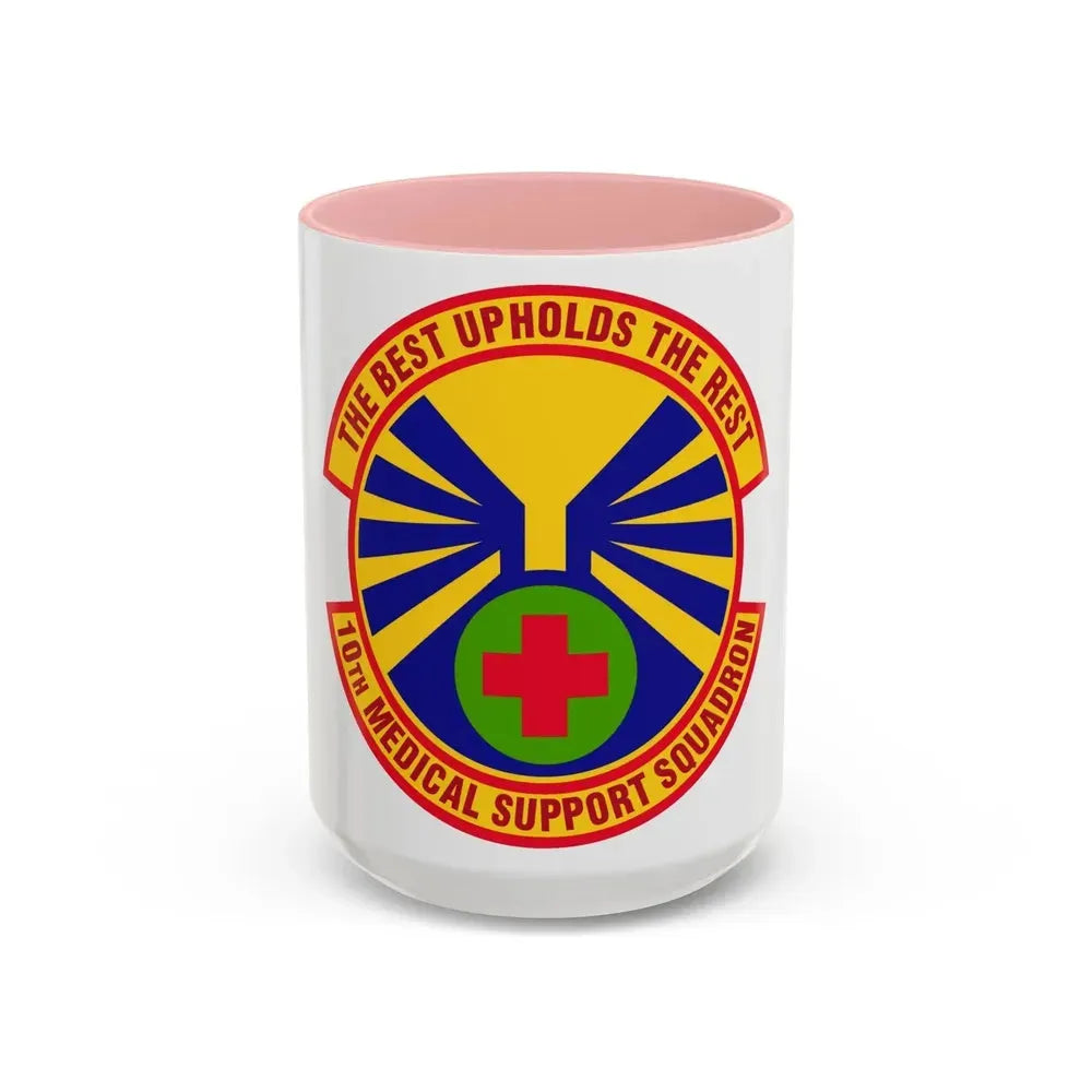 10th Medical Support Squadron (U.S. Air Force) Accent Coffee Mug 15oz Pink - Go Mug Yourself