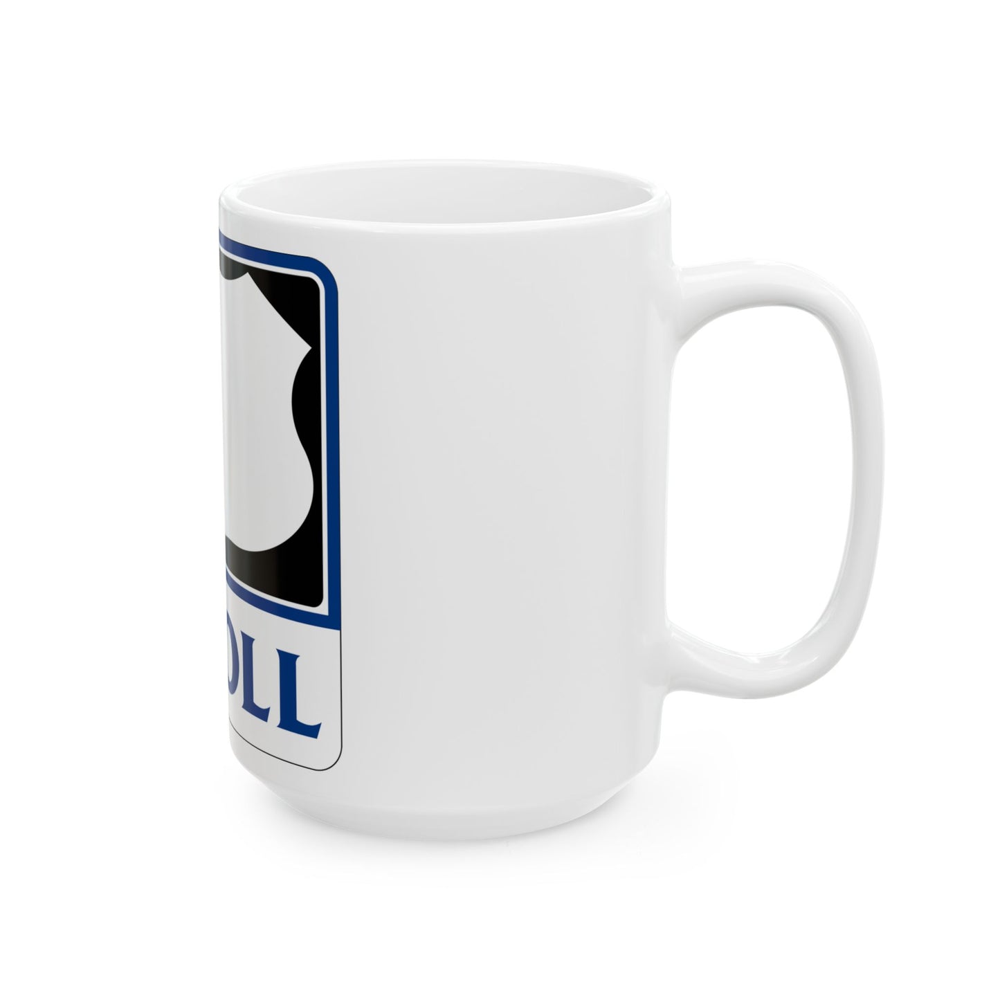 Toll Texas U.S. Highway blank (Texas) (Road Sign) White Coffee Mug