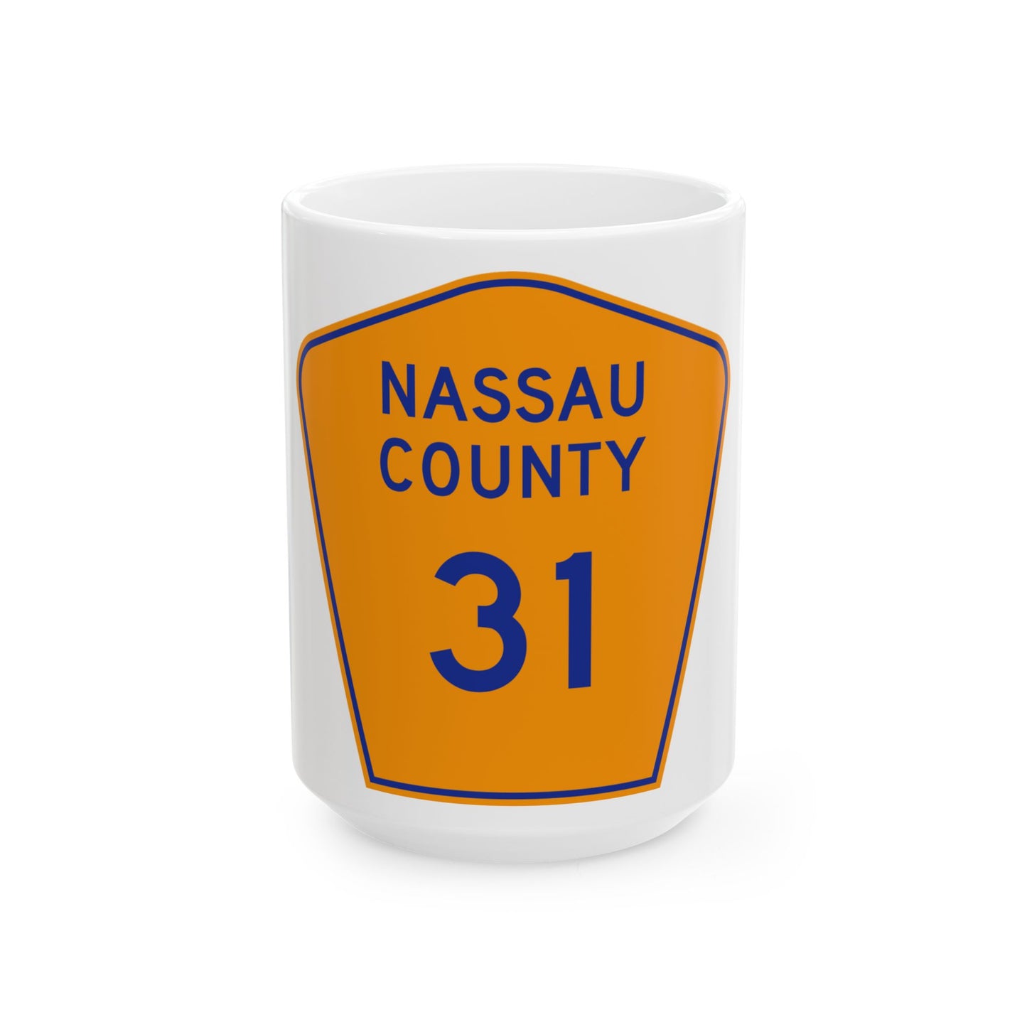 Nassau County 31 NY (New York) (Road Sign) White Coffee Mug