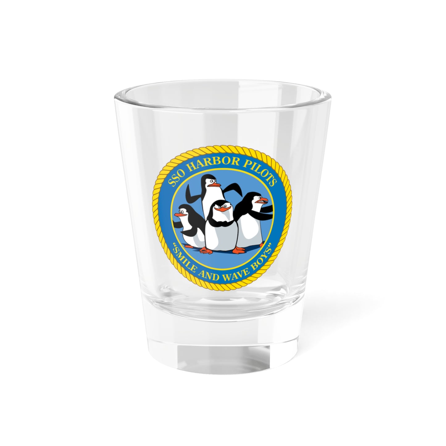 SSO Harbor Pilots Smile and Wave Boys (U.S. Navy) Shot Glass 1.5oz