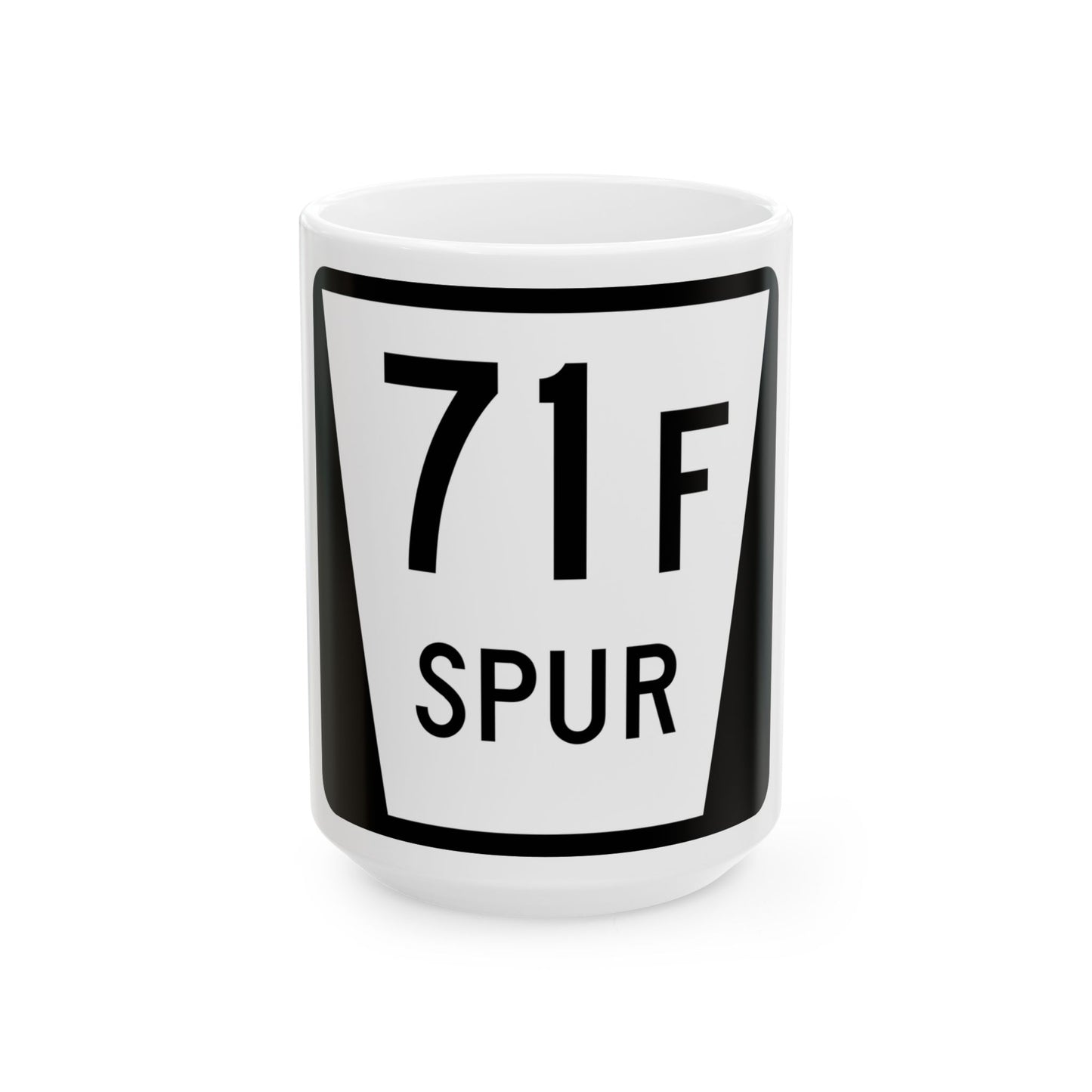 N SPUR 71F (Nebraska) (Road Sign) White Coffee Mug