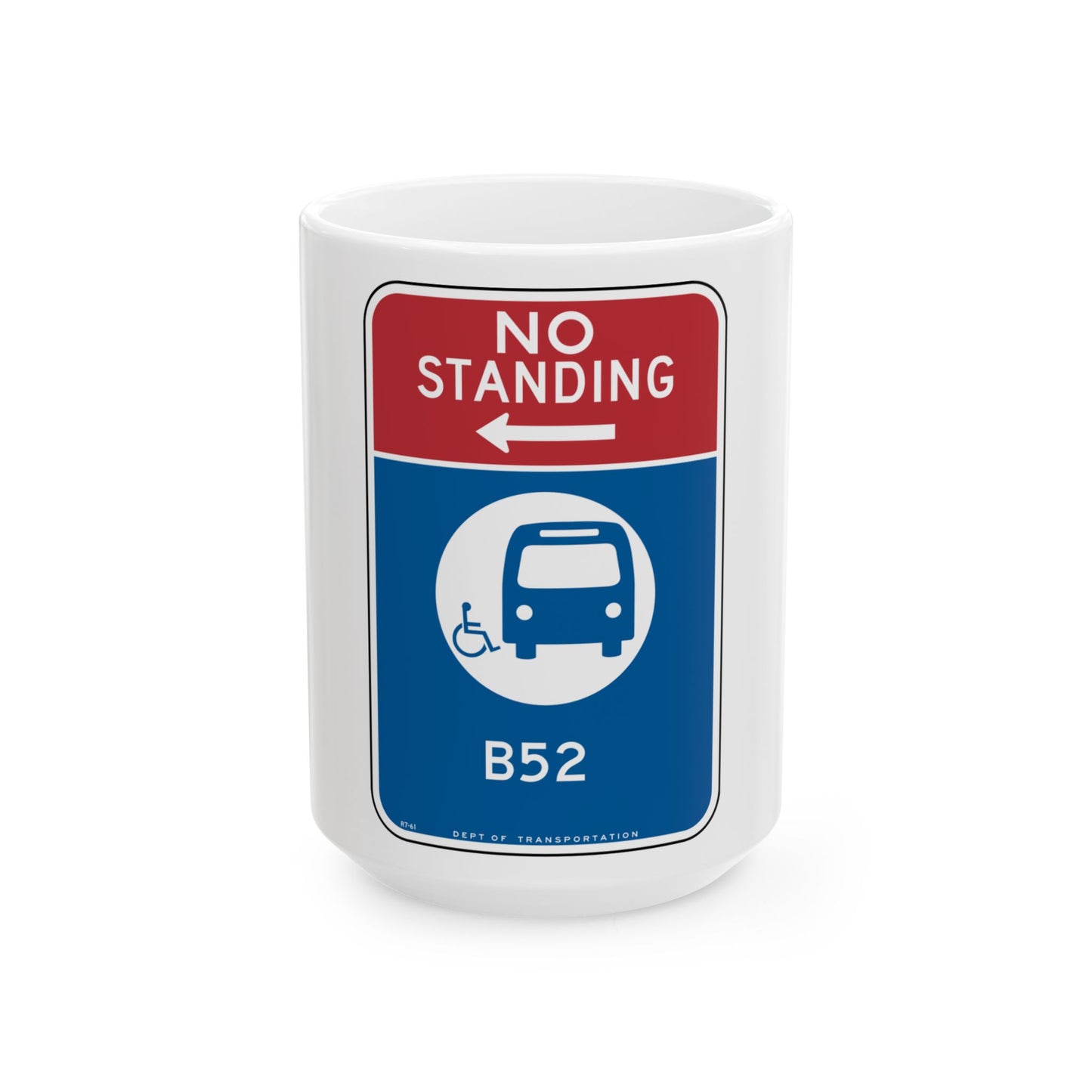 NYCDOT R7-61 (New York) (Road Sign) White Coffee Mug