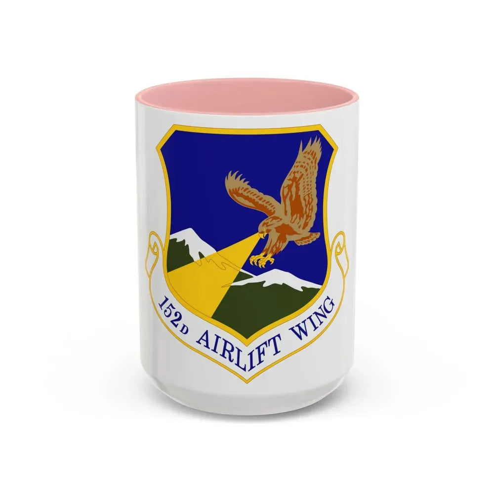 152d Airlift Wing (U.S. Air Force) Accent Coffee Mug 15oz Pink - Go Mug Yourself