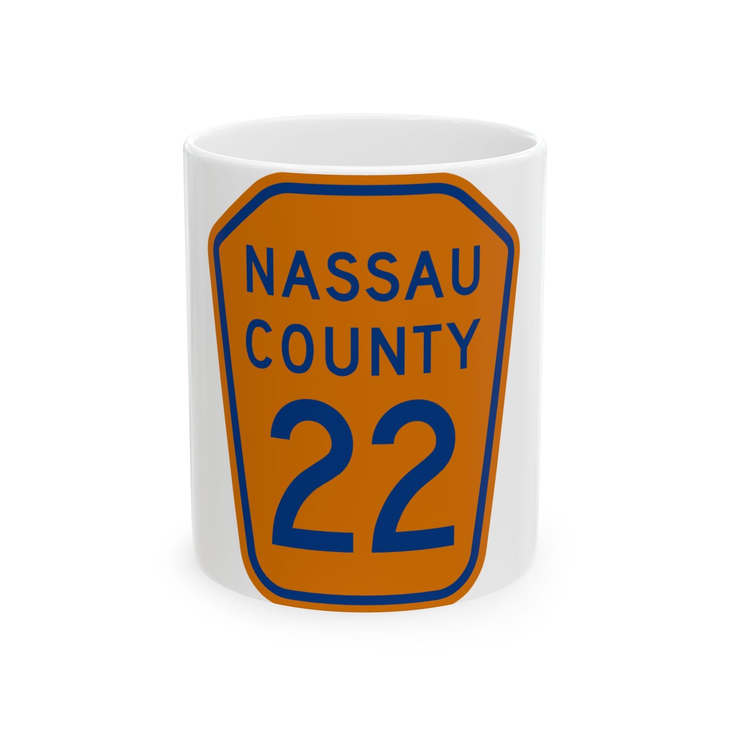 Nassau County 22 NY (New York) (Road Sign) White Coffee Mug