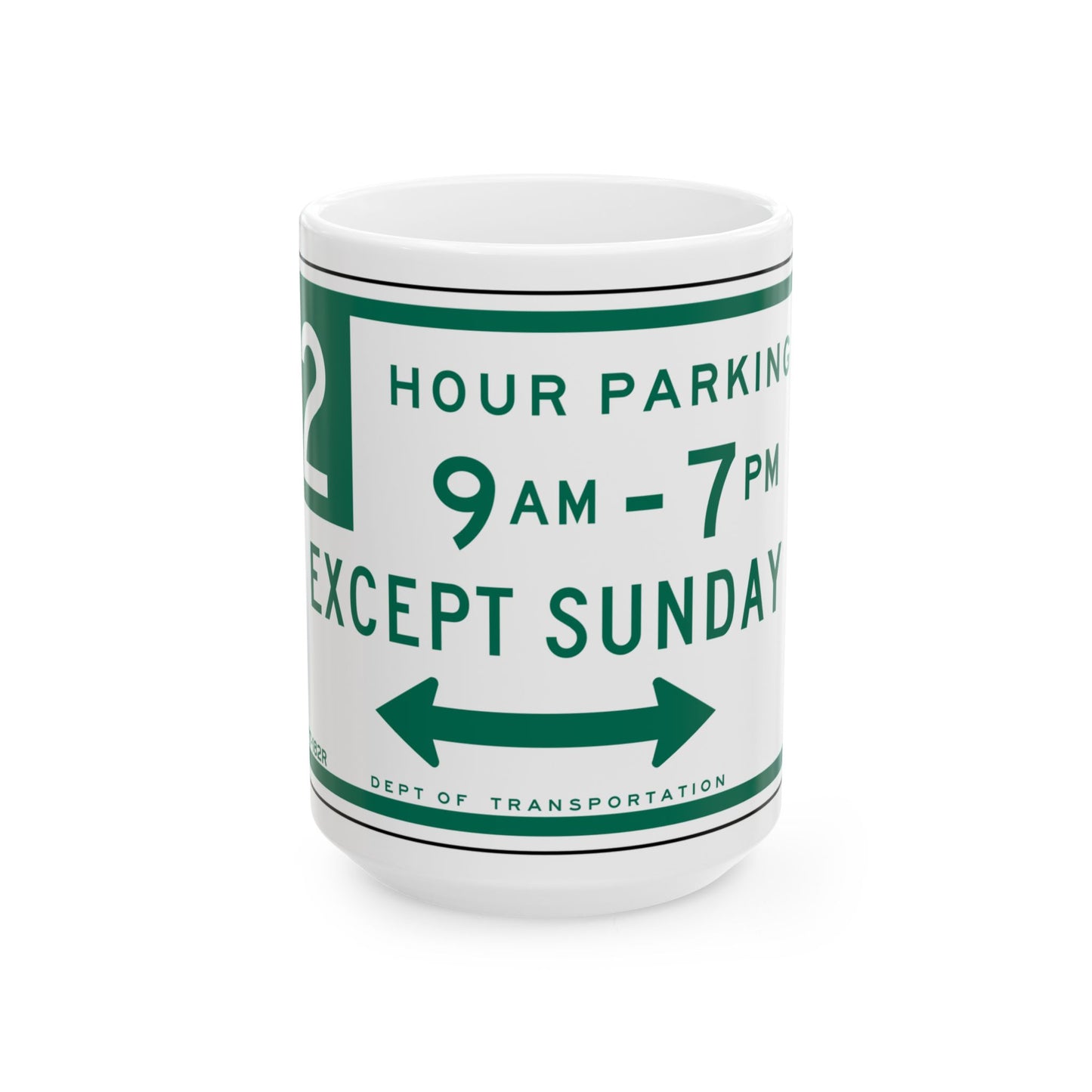 NYCDOT R7-182R (New York) (Road Sign) White Coffee Mug