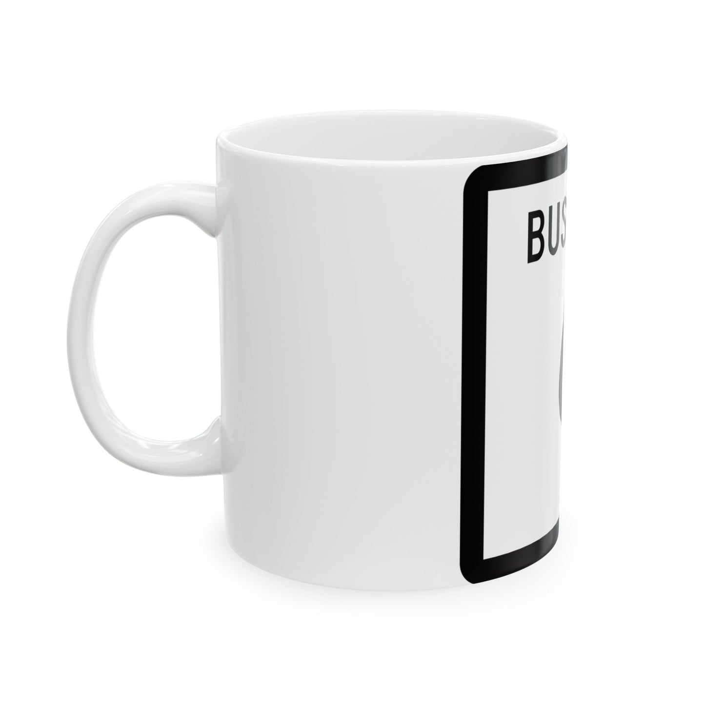Texas Business 6-S (Texas) (Road Sign) White Coffee Mug