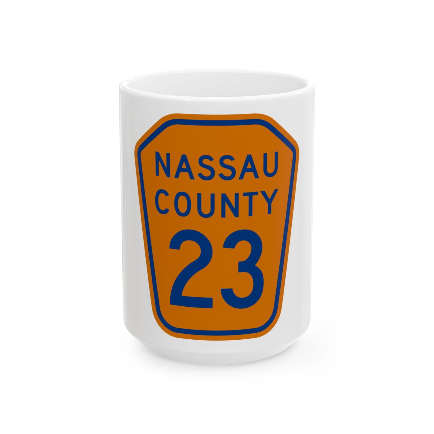 Nassau County 23 NY (New York) (Road Sign) White Coffee Mug