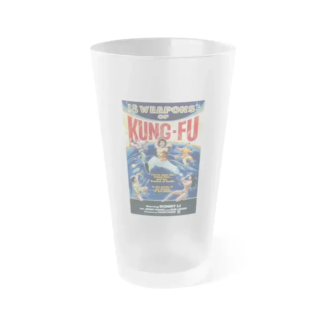 18 WEAPONS OF KUNG-FU 1977 Movie Poster - Frosted Pint Glass 16oz 16oz Frosted - Go Mug Yourself