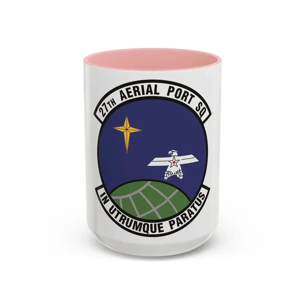 27th Aerial Port Squadron (U.S. Air Force) Accent Coffee Mug 15oz Pink - Go Mug Yourself
