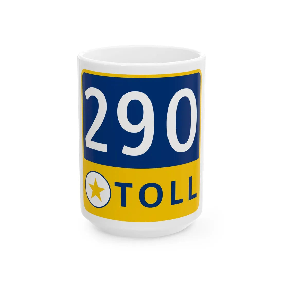 290 Toll Road free (Texas) (Road Sign) White Coffee Mug 15oz - Go Mug Yourself