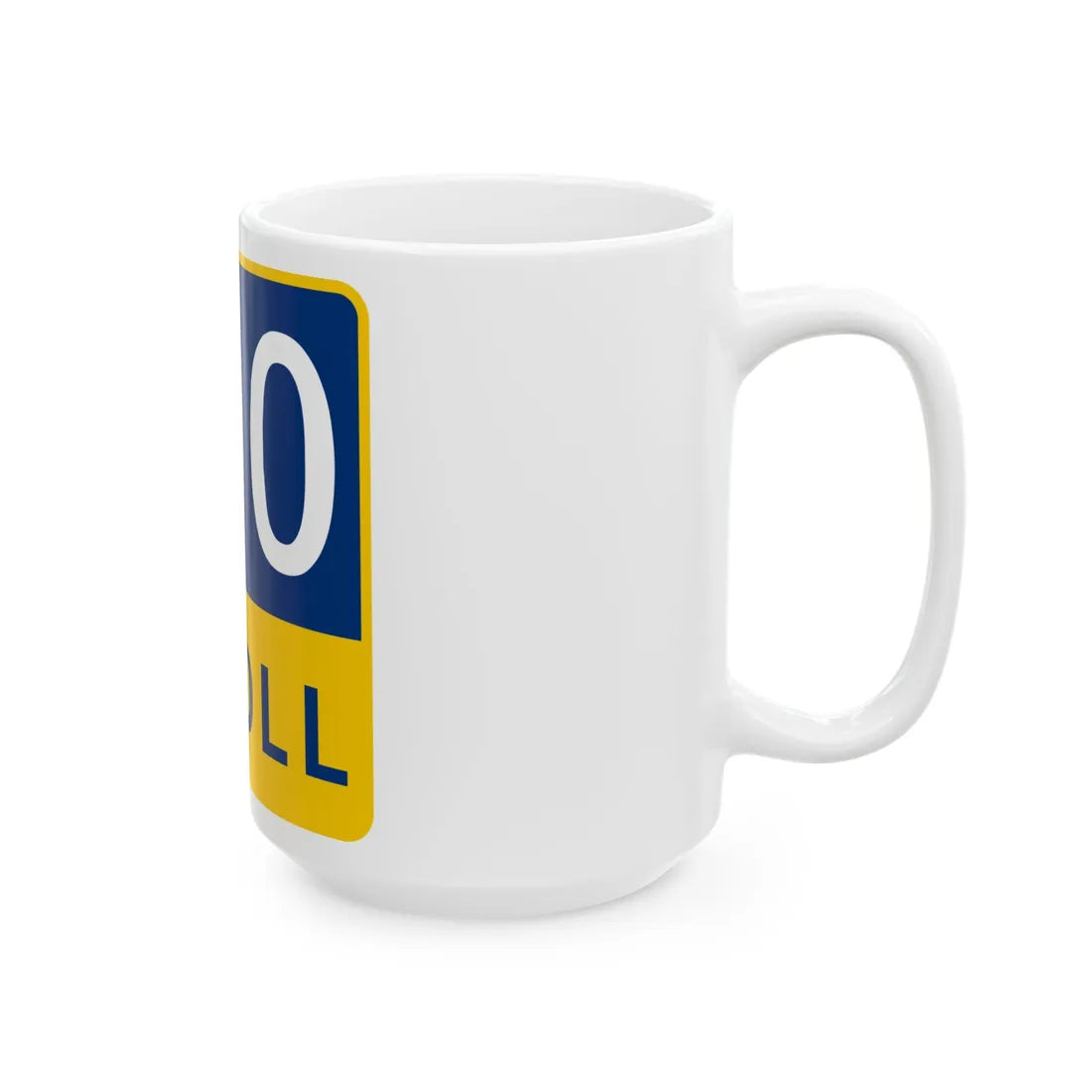 290 Toll Road free (Texas) (Road Sign) White Coffee Mug - Go Mug Yourself