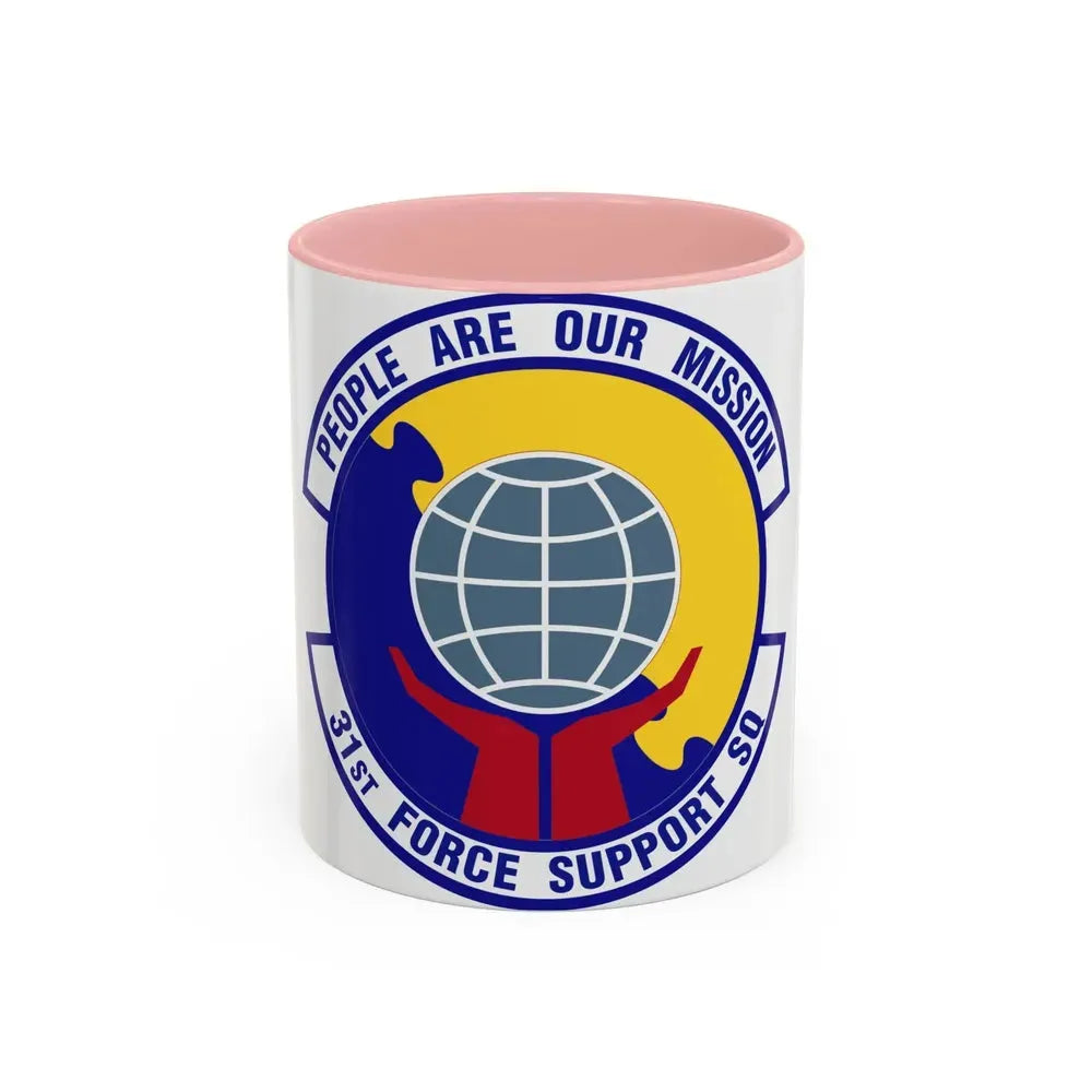 31st Force Support Squadron (U.S. Air Force) Accent Coffee Mug 11oz Pink - Go Mug Yourself