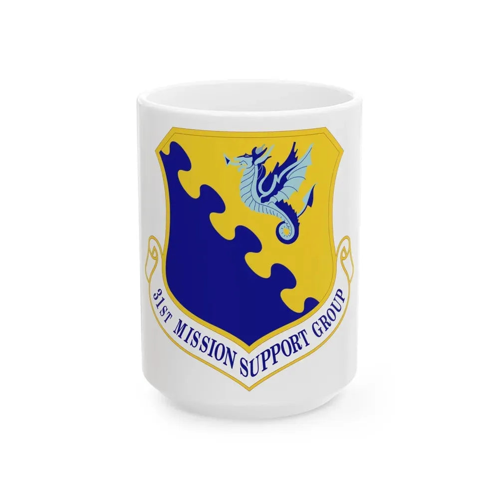 31st Mission Support Group (U.S. Air Force) White Coffee Mug 15oz - Go Mug Yourself