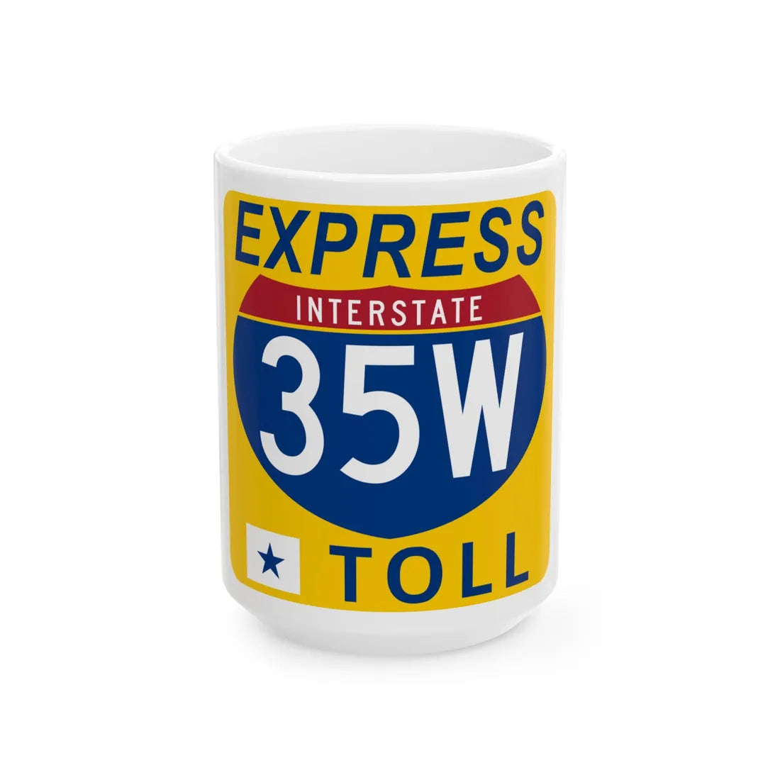 35W Express Lane free (Texas) (Road Sign) White Coffee Mug 15oz - Go Mug Yourself