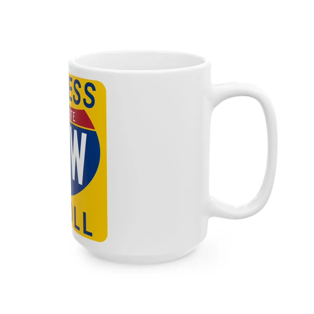 35W Express Lane free (Texas) (Road Sign) White Coffee Mug - Go Mug Yourself
