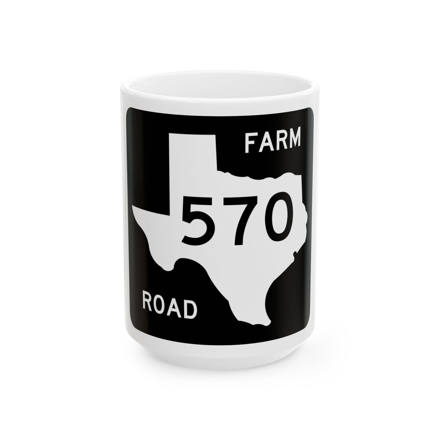 Texas FM 570 (Texas) (Road Sign) White Coffee Mug-15oz-Go Mug Yourself