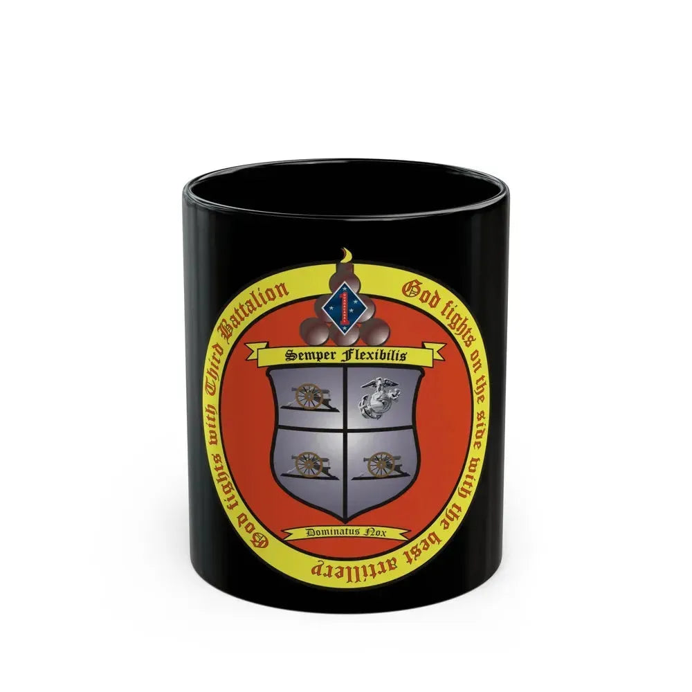3rd Battalion 11th Marines 1 (USMC) Black Coffee Mug 11oz - Go Mug Yourself