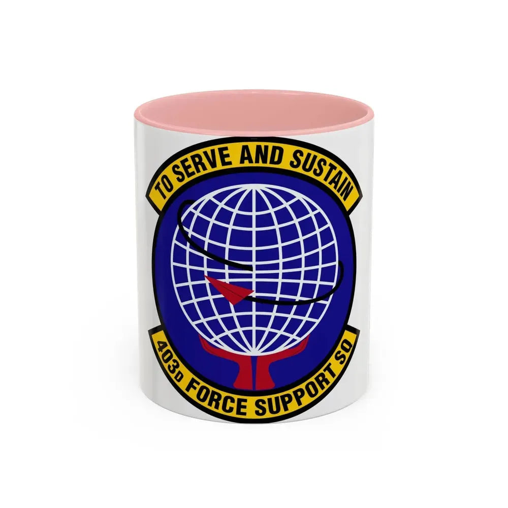 403 Force Support Squadron AFRC (U.S. Air Force) Accent Coffee Mug 11oz Pink - Go Mug Yourself