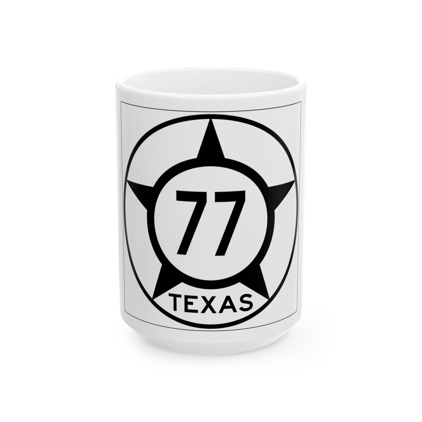 Old Texas 77 (Texas) (Road Sign) White Coffee Mug