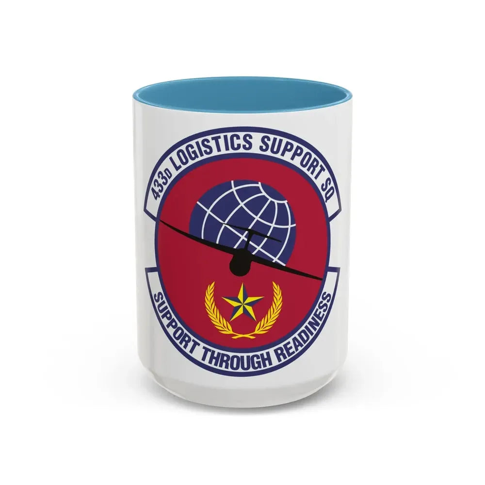 433d Logistics Support Squadron (U.S. Air Force) Accent Coffee Mug 15oz Light Blue - Go Mug Yourself