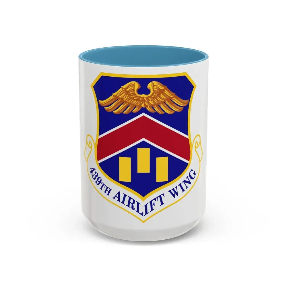 439th Airlift Wing (U.S. Air Force) Accent Coffee Mug 15oz Light Blue - Go Mug Yourself
