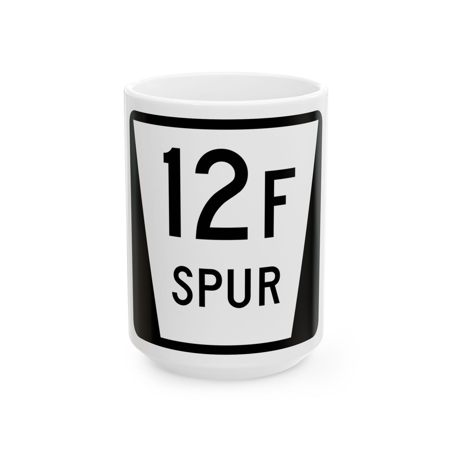 N SPUR 12F (Nebraska) (Road Sign) White Coffee Mug