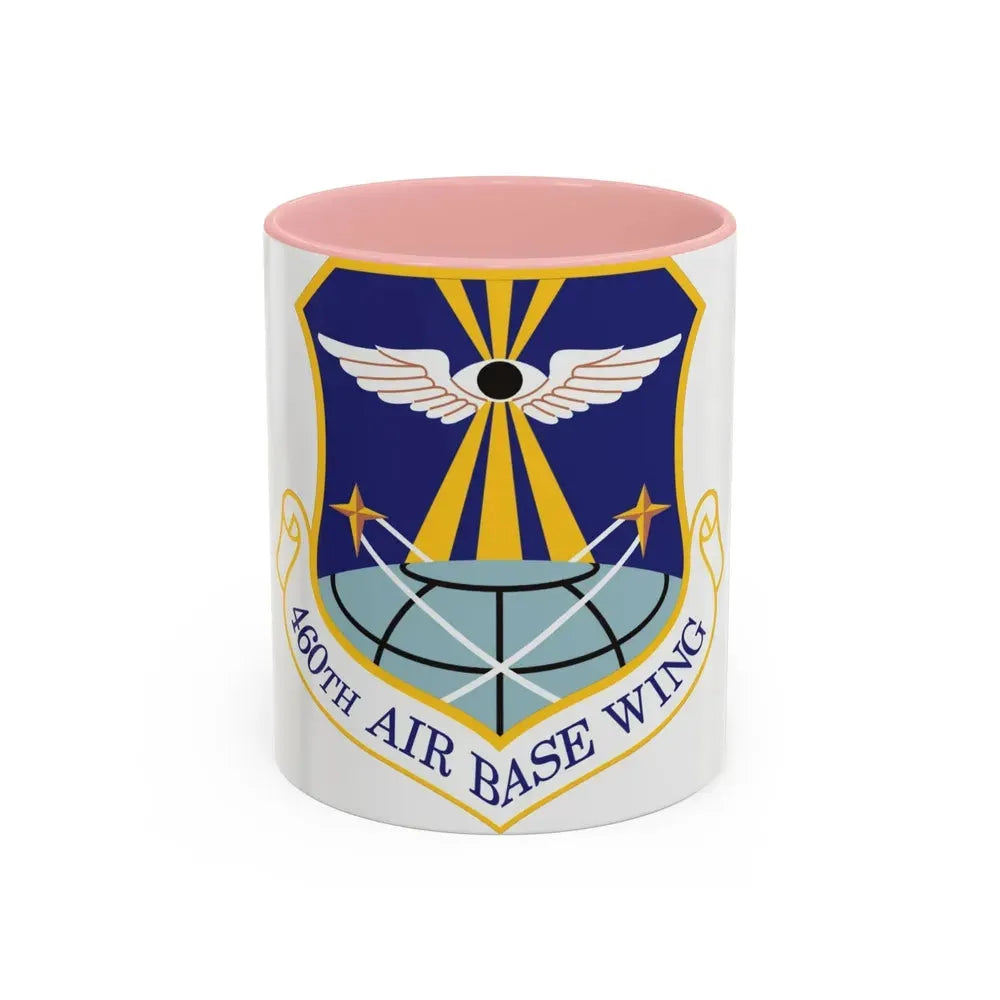 460th Air Base Wing (U.S. Air Force) Accent Coffee Mug 11oz Pink - Go Mug Yourself
