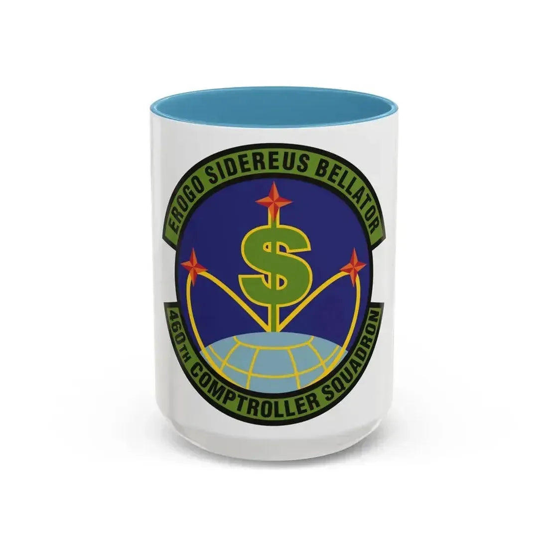 460th Comptroller Squadron (U.S. Air Force) Accent Coffee Mug 15oz Light Blue - Go Mug Yourself