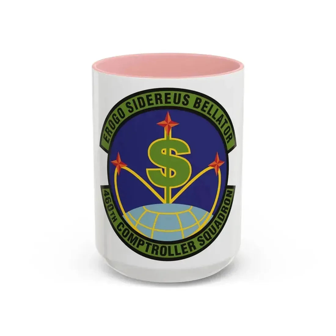460th Comptroller Squadron (U.S. Air Force) Accent Coffee Mug 15oz Pink - Go Mug Yourself