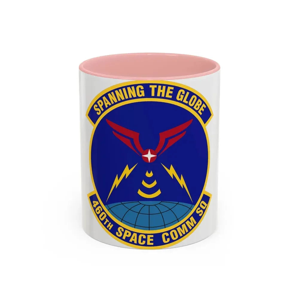 460th Space Communications Squadron (U.S. Air Force) Accent Coffee Mug 11oz Pink - Go Mug Yourself