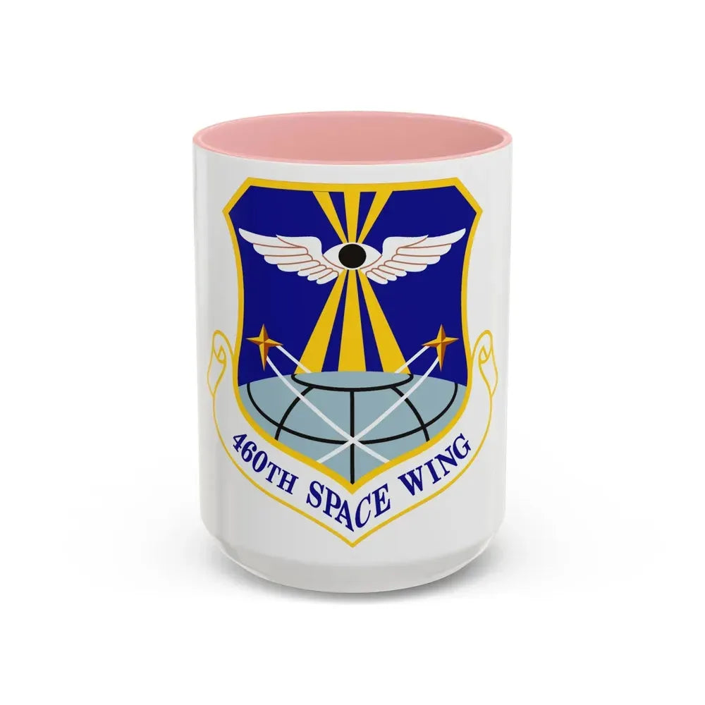 460th Space Wing (U.S. Air Force) Accent Coffee Mug 15oz Pink - Go Mug Yourself