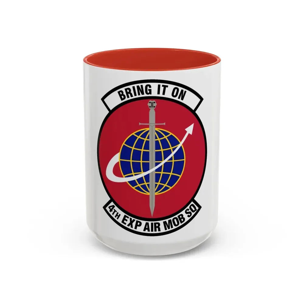 4th Expeditionary Air Mobility Squadron (U.S. Air Force) Accent Coffee Mug 15oz Red - Go Mug Yourself