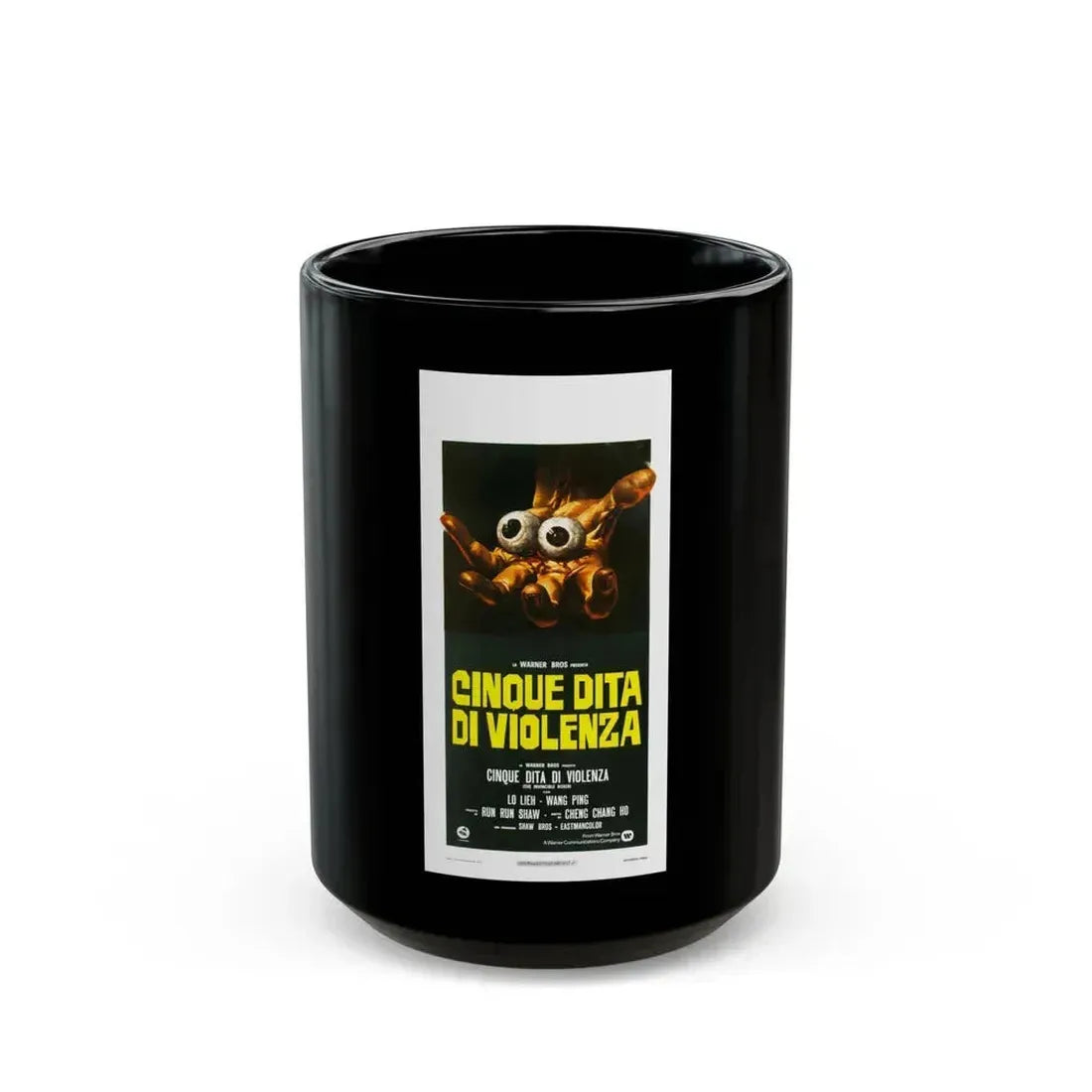 5 FINGERS OF DEATH (ITALIAN) 1972 Movie Poster - Black Coffee Mug 15oz - Go Mug Yourself