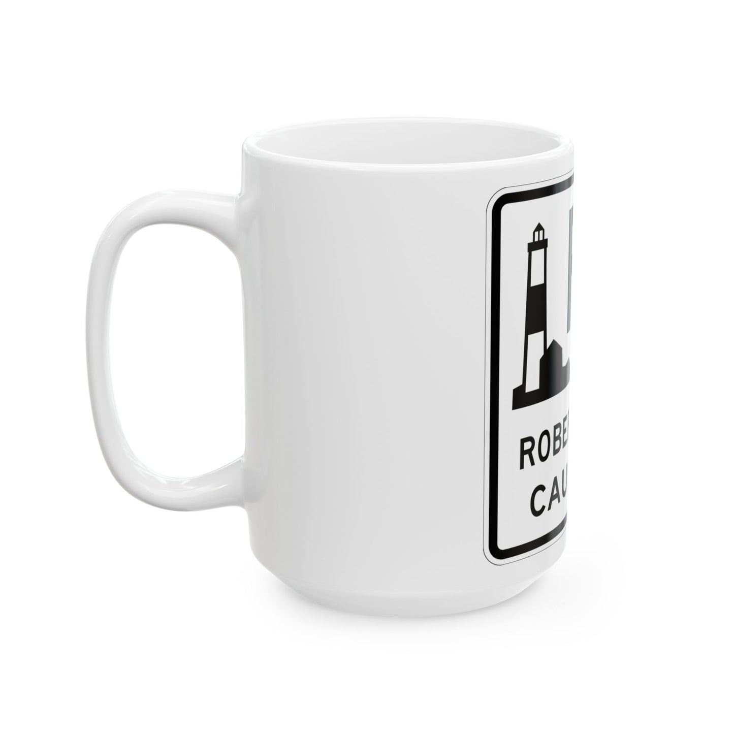 Robert Moses Cswy Shield (New York) (Road Sign) White Coffee Mug