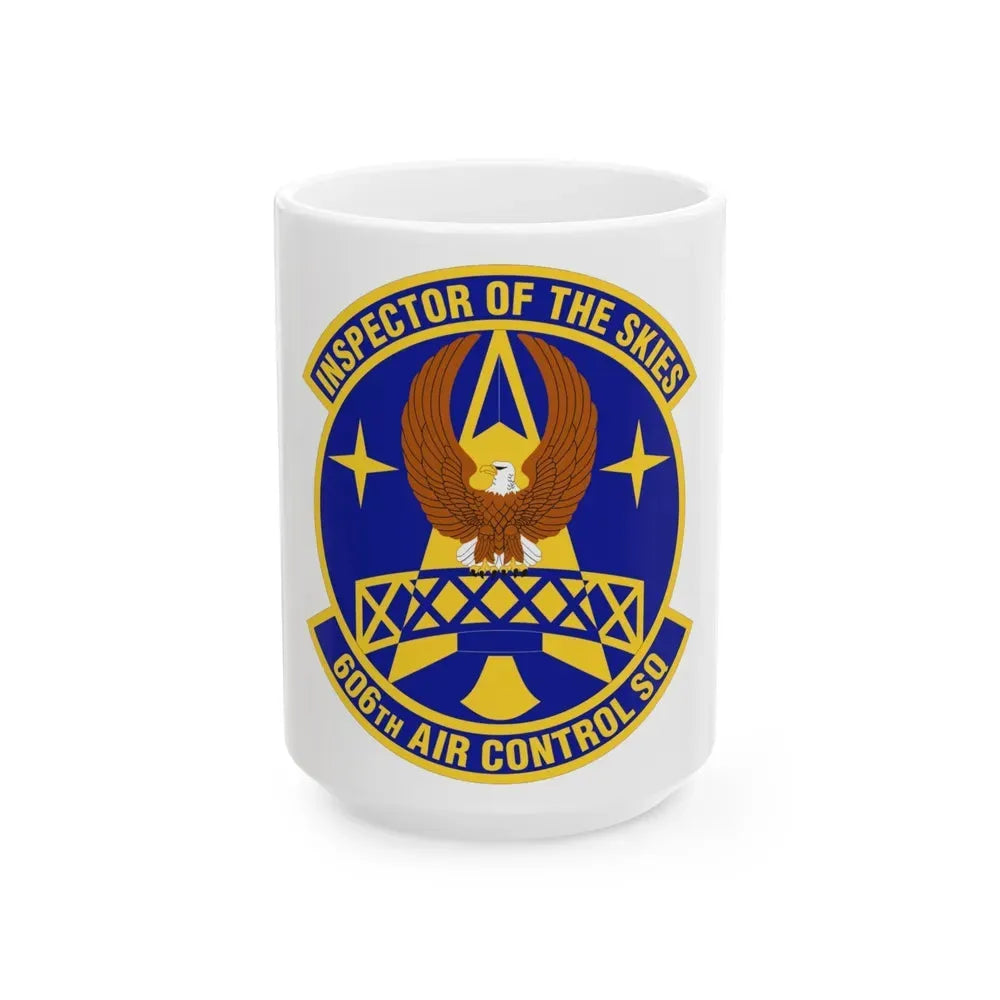 606th Air Control Squadron (U.S. Air Force) White Coffee Mug 15oz - Go Mug Yourself