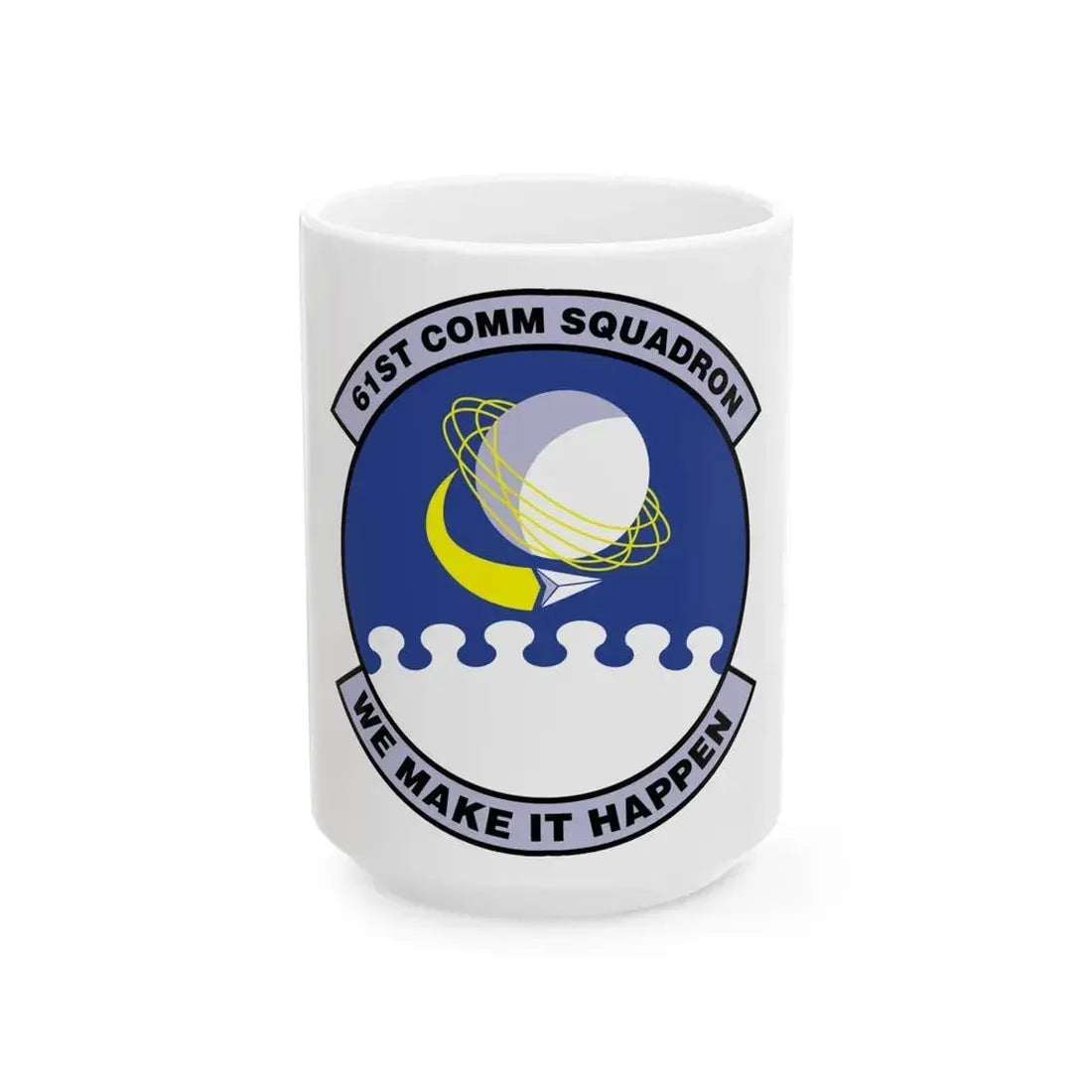 61 Communications Squadron AFSPC (U.S. Air Force) White Coffee Mug 15oz - Go Mug Yourself