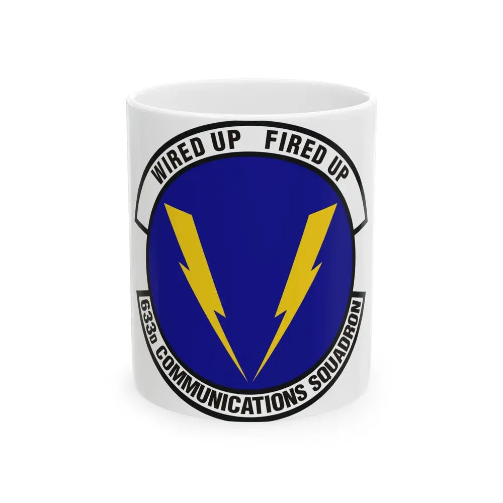 633d Communications Squadron (U.S. Air Force) White Coffee Mug 11oz - Go Mug Yourself