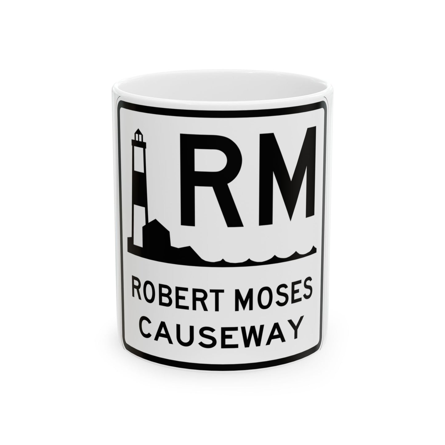 Robert Moses Cswy Shield (New York) (Road Sign) White Coffee Mug