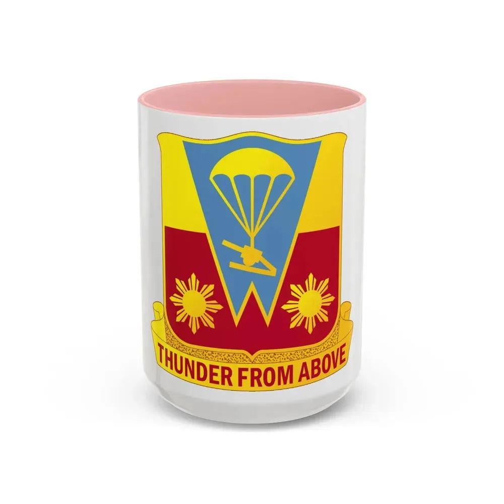674th Airborne Field Artillery Battalion (U.S. Army) Accent Coffee Mug 15oz Pink - Go Mug Yourself