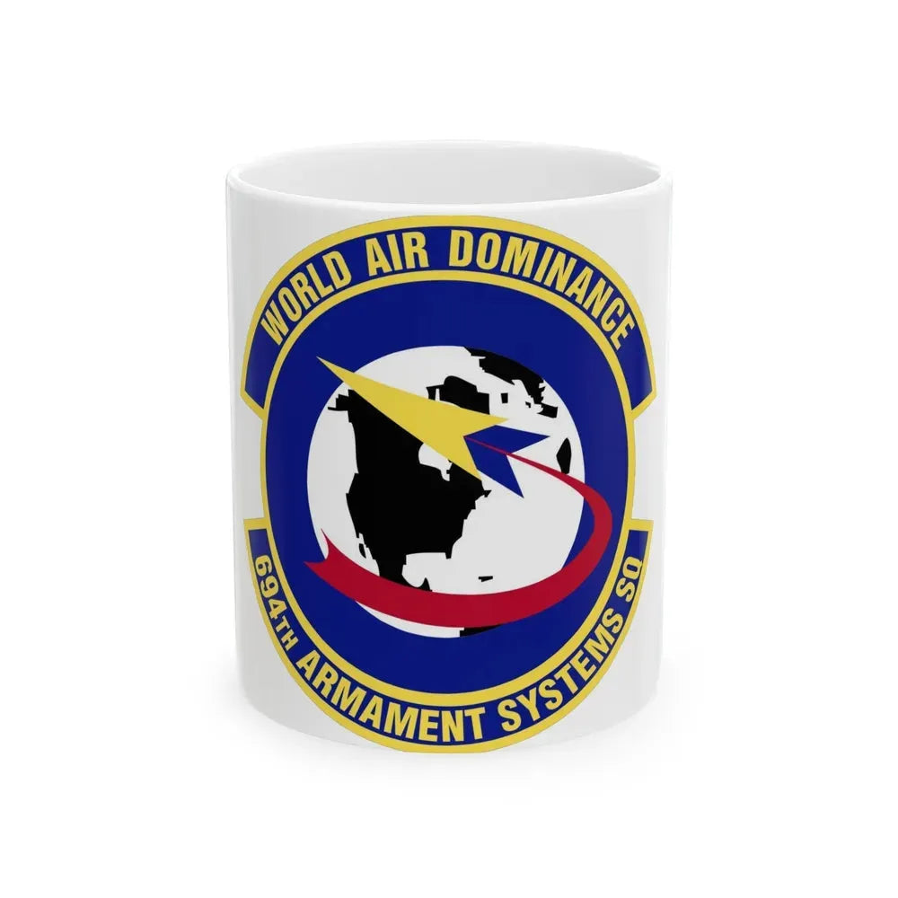694th Armament Systems Squadron (U.S. Air Force) White Coffee Mug 11oz - Go Mug Yourself