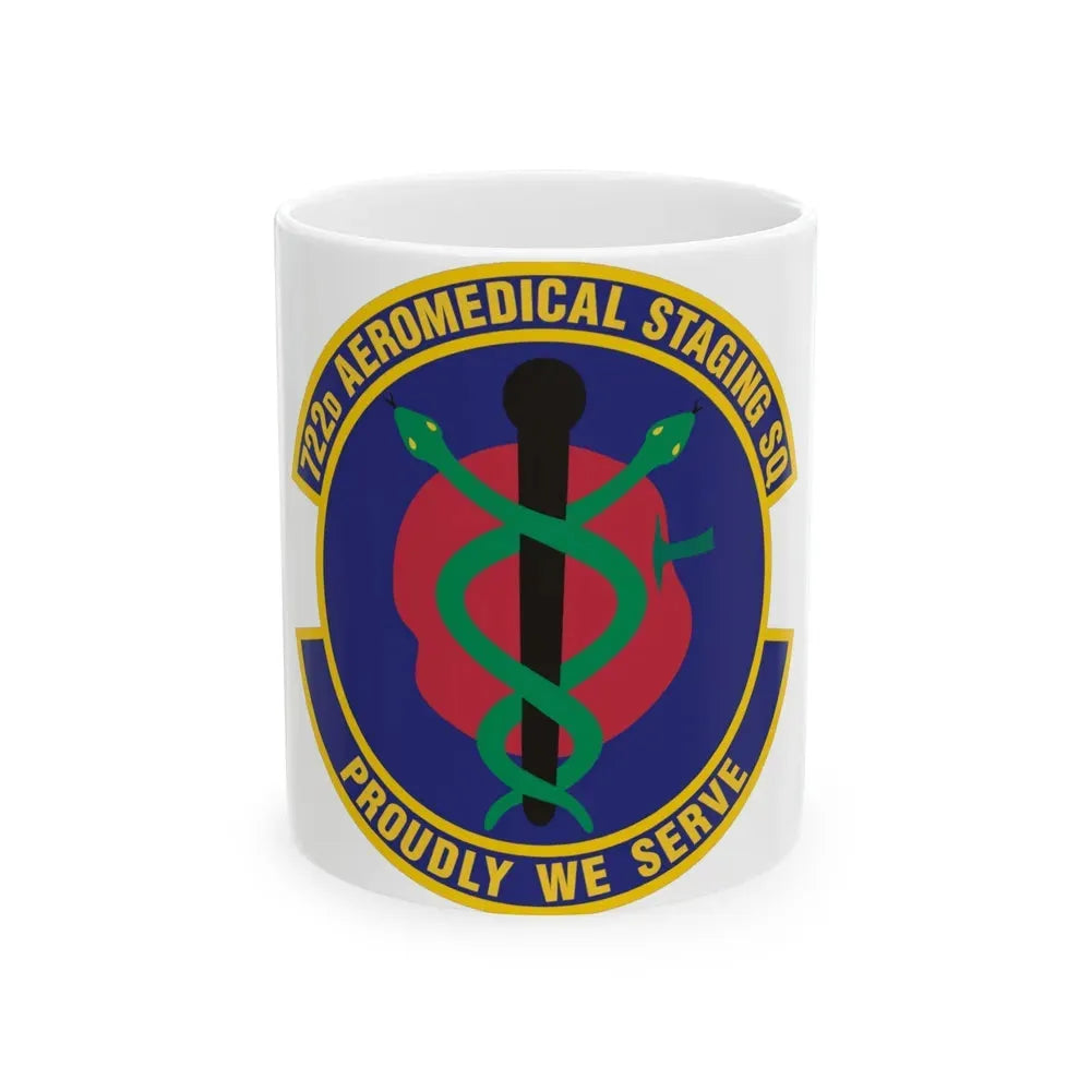 722d Aeromedical Staging Squadron (U.S. Air Force) White Coffee Mug 11oz - Go Mug Yourself