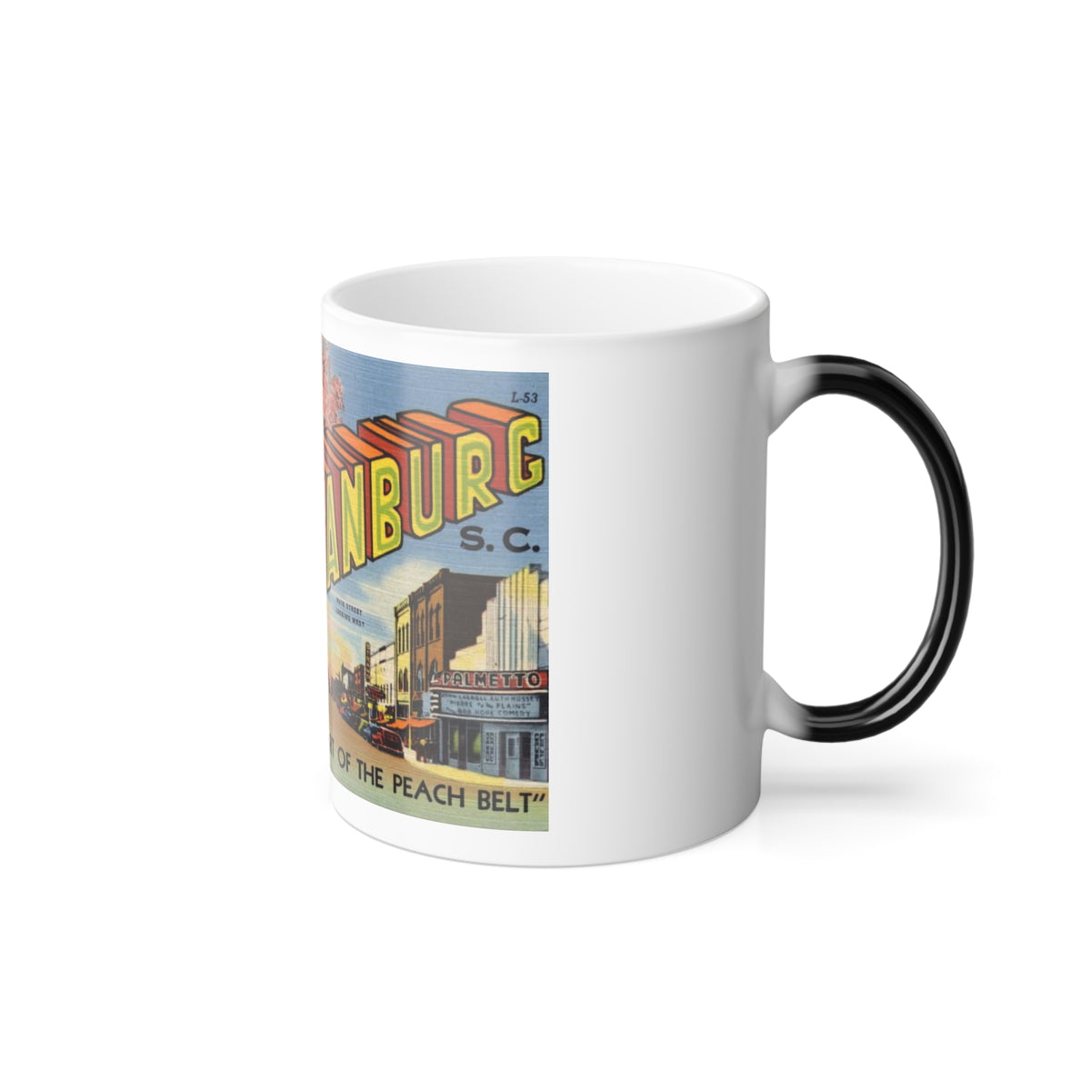 Greetings from Spartanburg SC in the heart of the Peach Belt (Greeting Postcards) Color Changing Mug 11oz