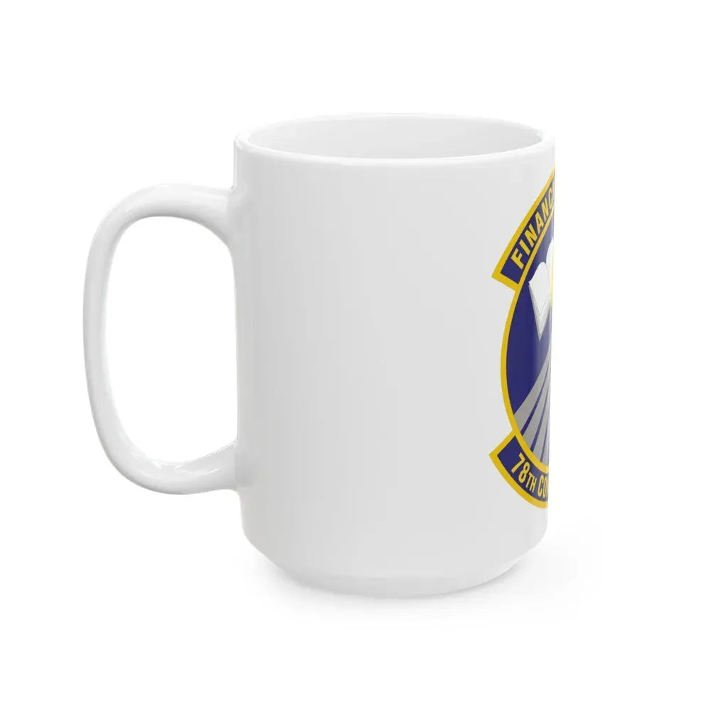 78 Comptroller Squadron AFMC (U.S. Air Force) White Coffee Mug - Go Mug Yourself