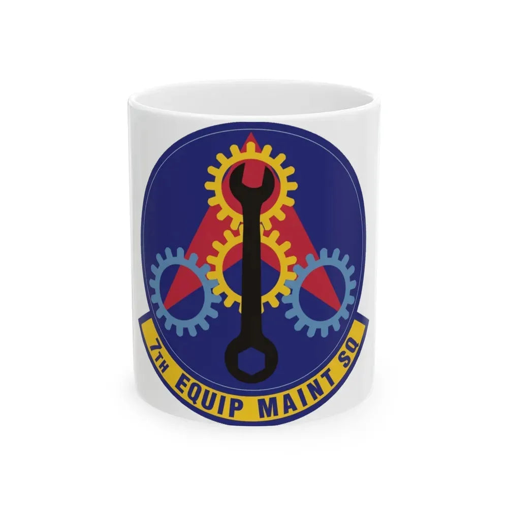 7th Equipment Maintenance Squadron (U.S. Air Force) White Coffee Mug 11oz - Go Mug Yourself