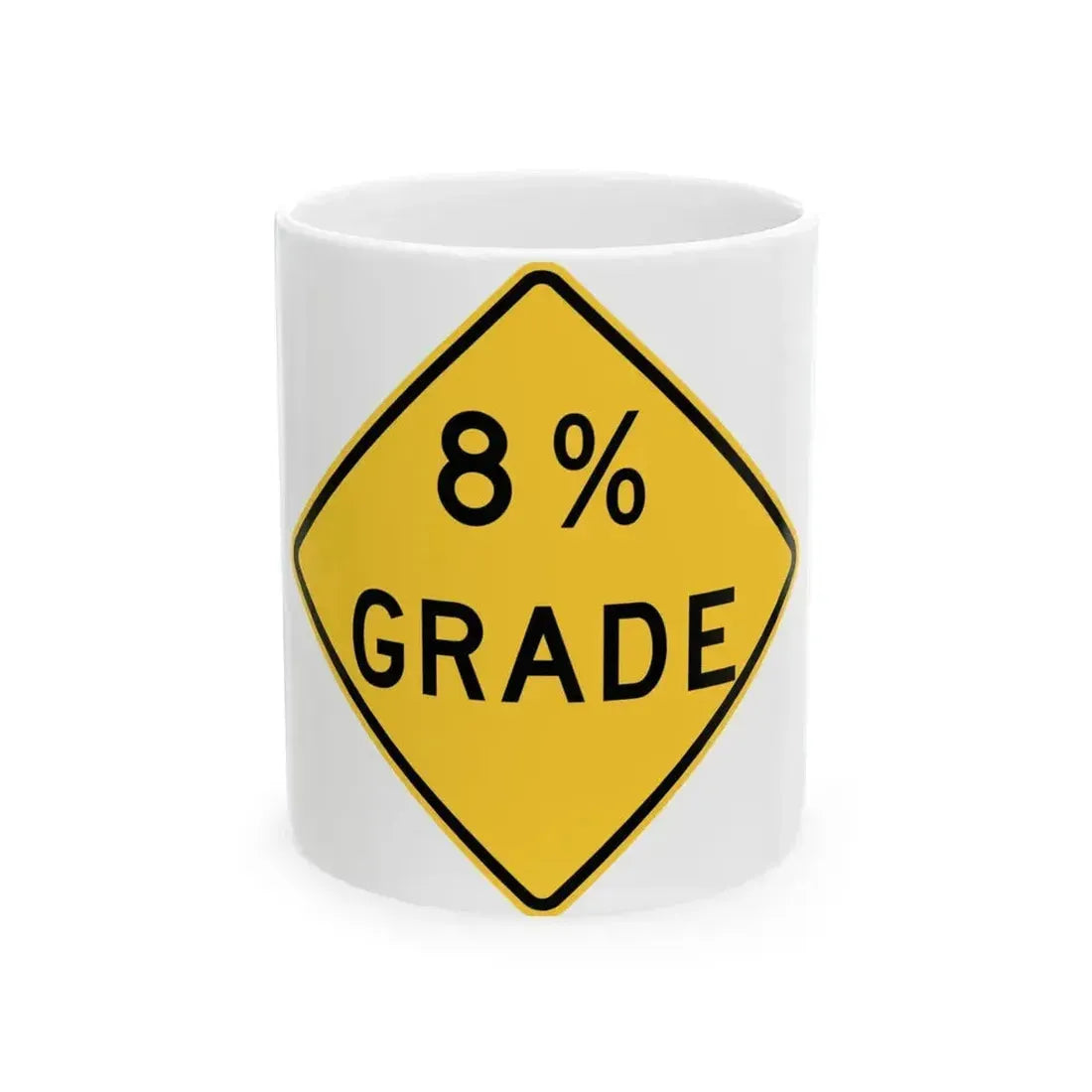 8 GRADE ITD W7-3 (Idaho) (Road Sign) White Coffee Mug 11oz - Go Mug Yourself