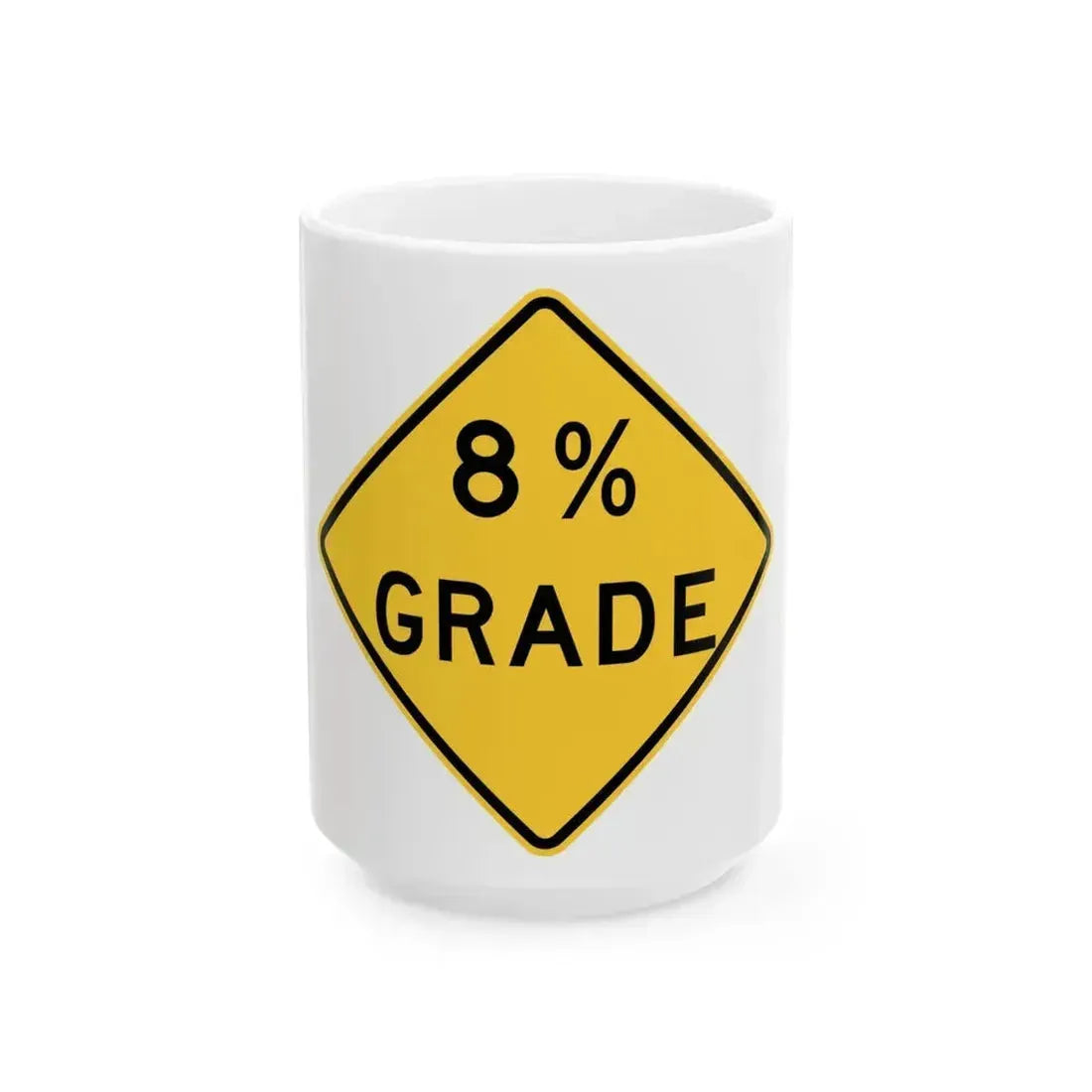 8 GRADE ITD W7-3 (Idaho) (Road Sign) White Coffee Mug 15oz - Go Mug Yourself