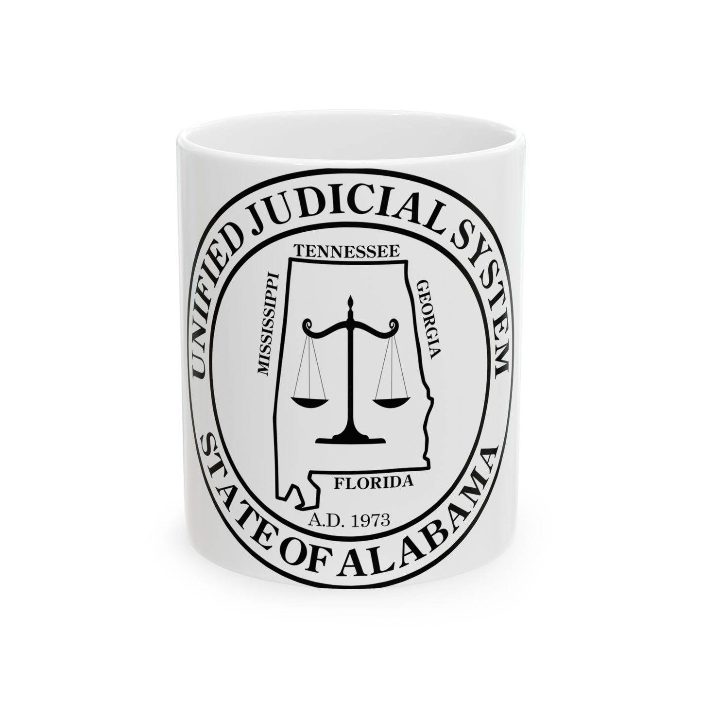 Unified Judicial System of Alabama - White Coffee Mug