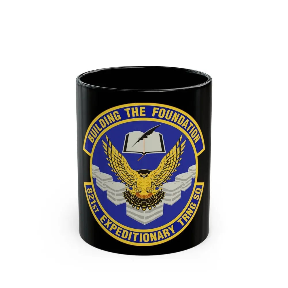 821st Expeditionary Training Squadron (U.S. Air Force) Black Coffee Mug 11oz - Go Mug Yourself